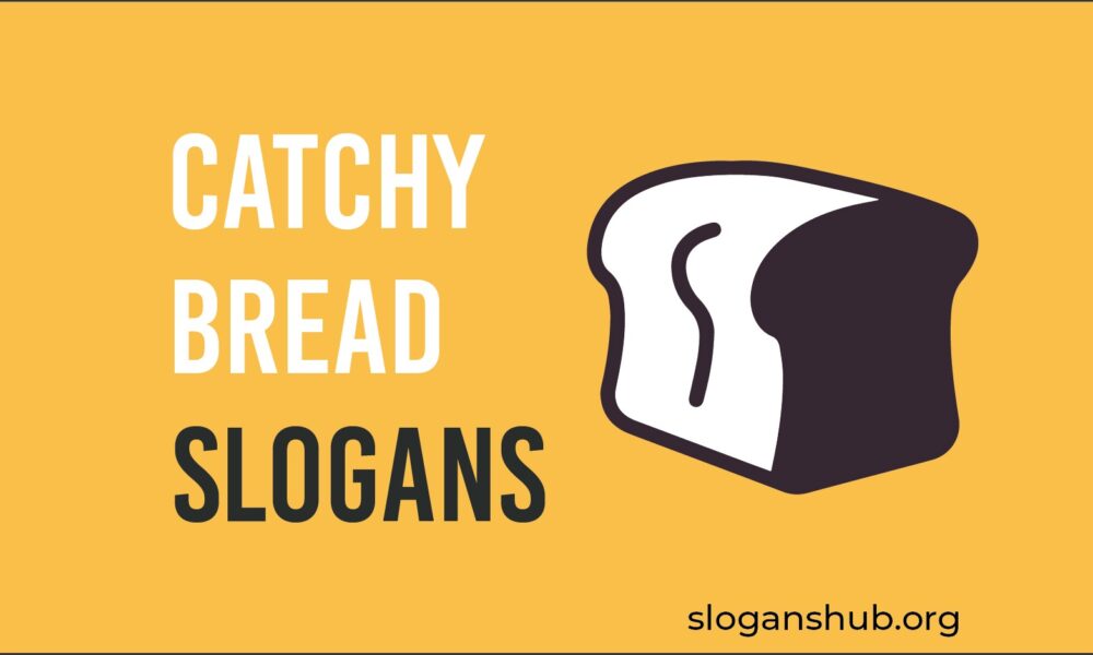 Catchy Fresh Bread Slogans List Taglines Phrases Names Hot Sex Picture