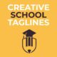 creative school taglines