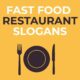 fast food restaurant slogans