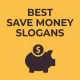 Best-Save-Money-Slogans