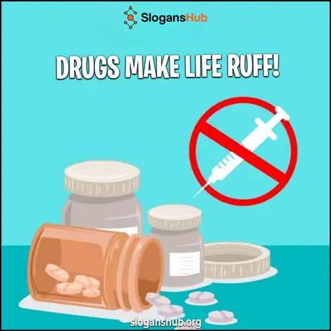 [Image: Anti-Drug-Slogans-6.jpg]