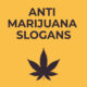 Anti-Marijuana-Slogans