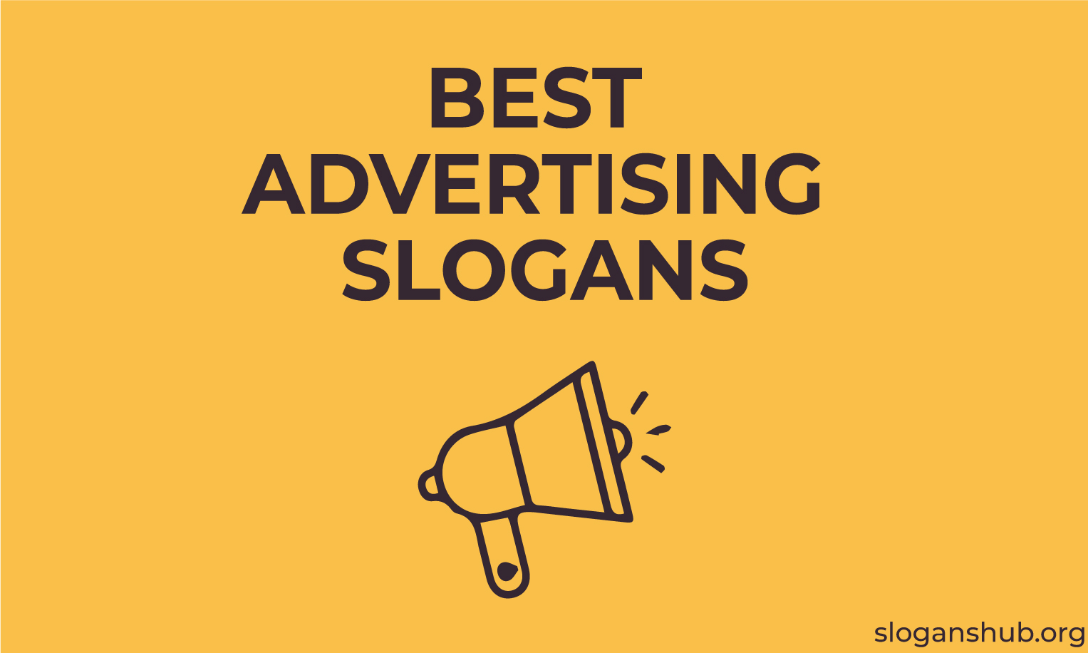 50 Best Advertising Slogans & Advertisement Slogans of All Time