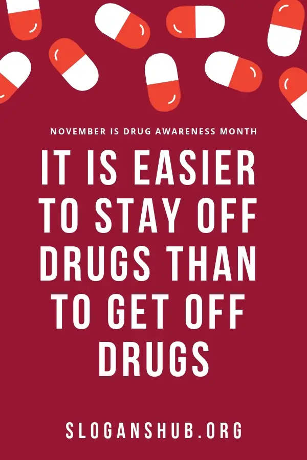 Drug Awareness posters With slogans