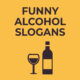 Funny-Alcohol-Slogans