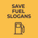 Save-Fuel-Slogans