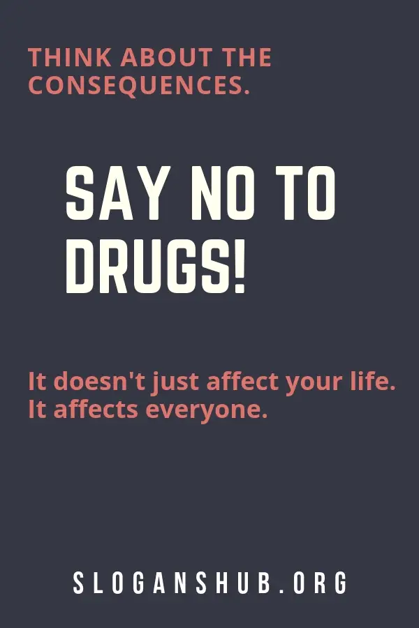 Say no to Drugs Slogans