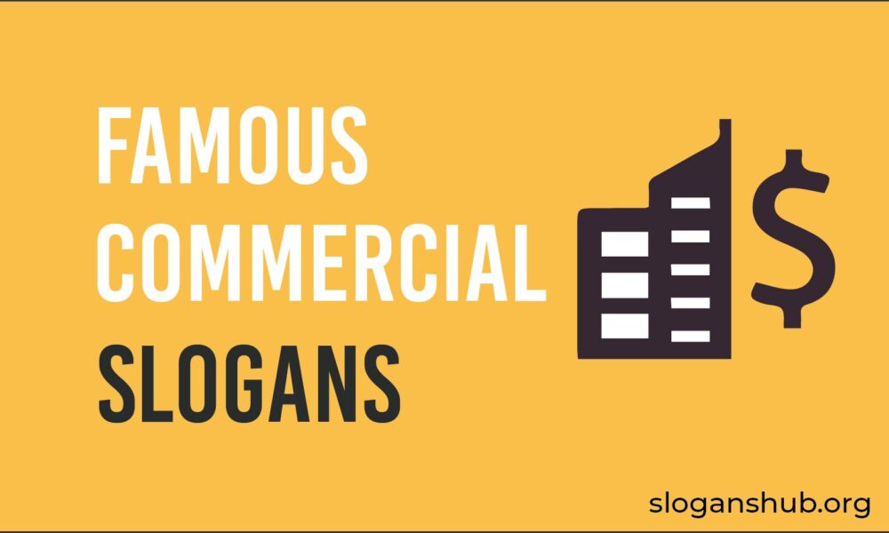 List of 50 Famous Commercial Slogans of Popular Brands