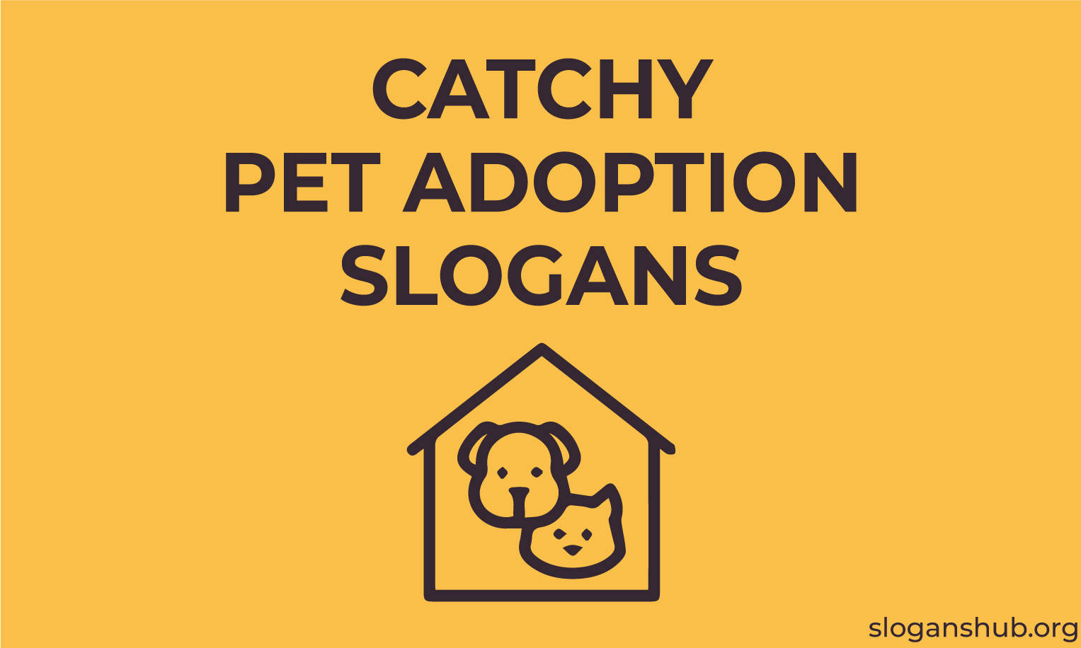 101 Unique Pet Adoption Slogans & Latest Pet Rescue Slogans