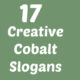 Cobalt Slogans