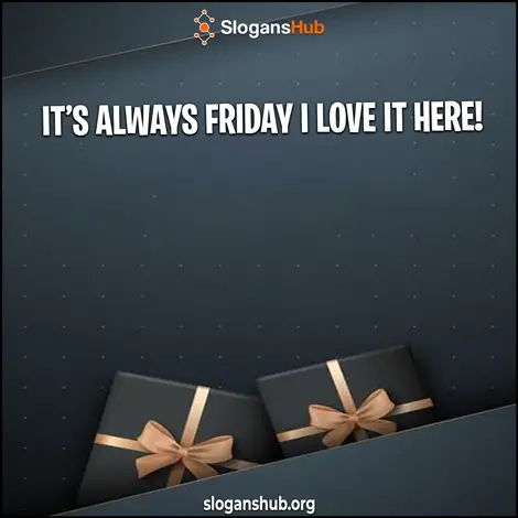 Catchy-Friday-Slogans