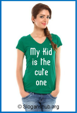 T-shirt Slogans for Moms 2