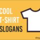 cool tshirt slogans