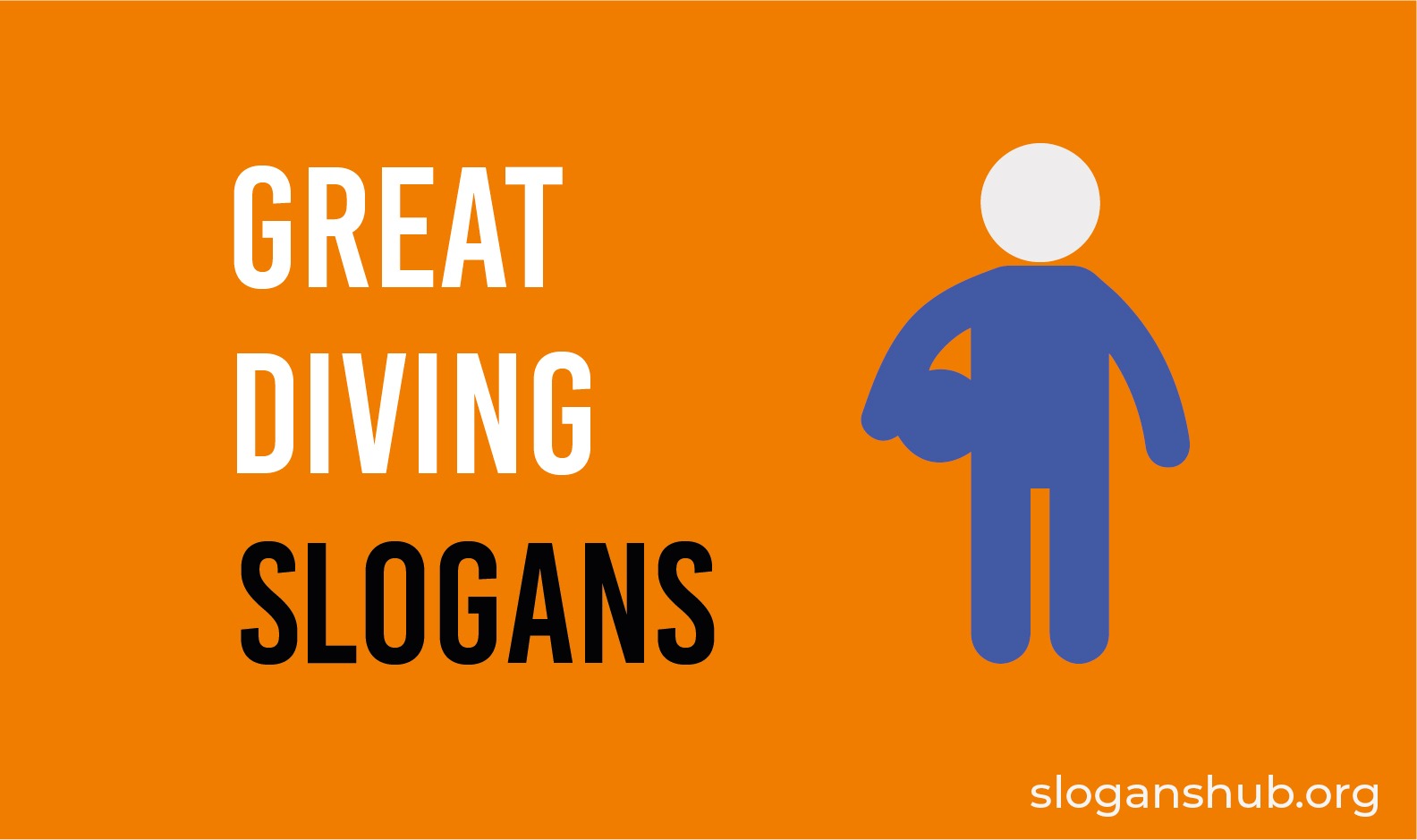 21 Great Diving Slogans