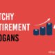 retirement slogans