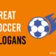 soccer slogans