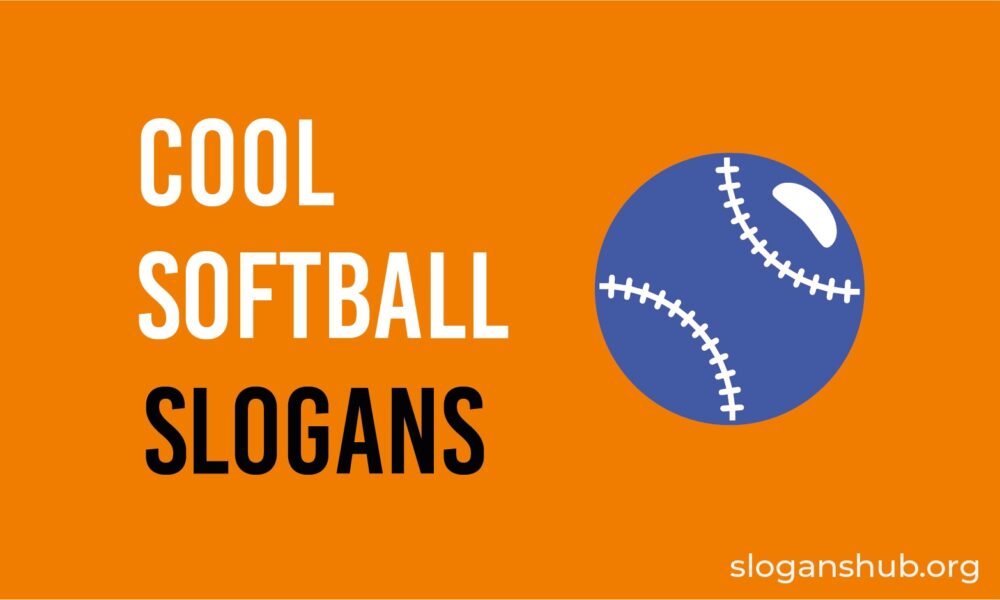 37 Cool Softball Slogans, Phrases & Sayings