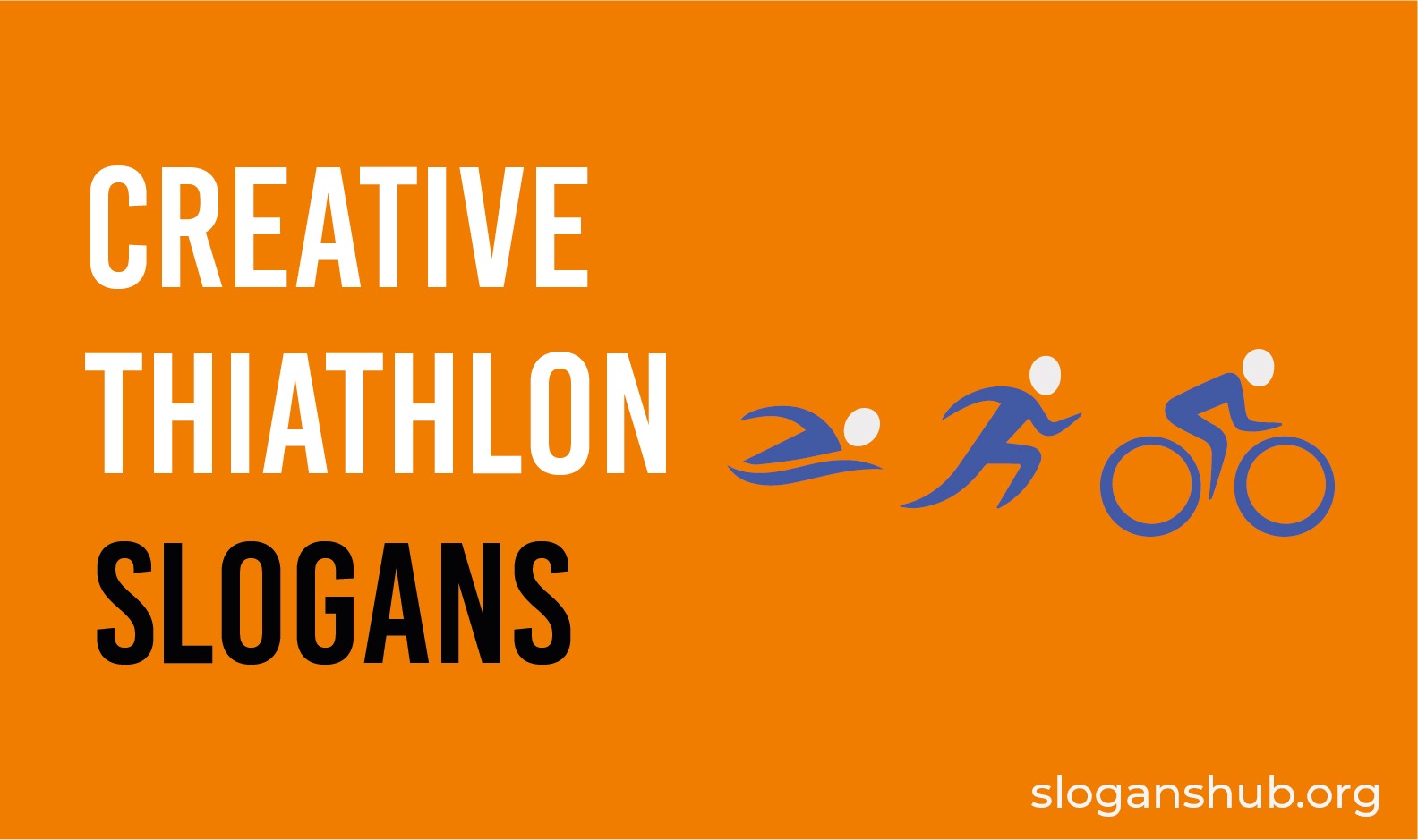 63 Creative Triathlon Slogans & Sayings
