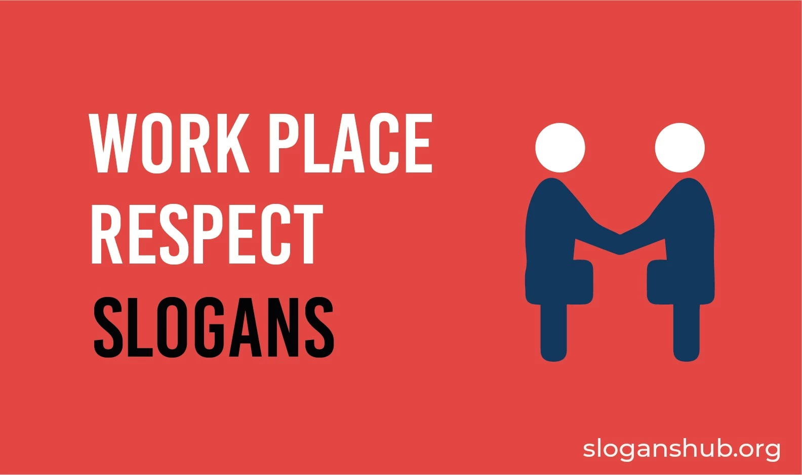 12 Best Workplace Respect Slogans