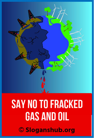 Anti Fracking Slogans