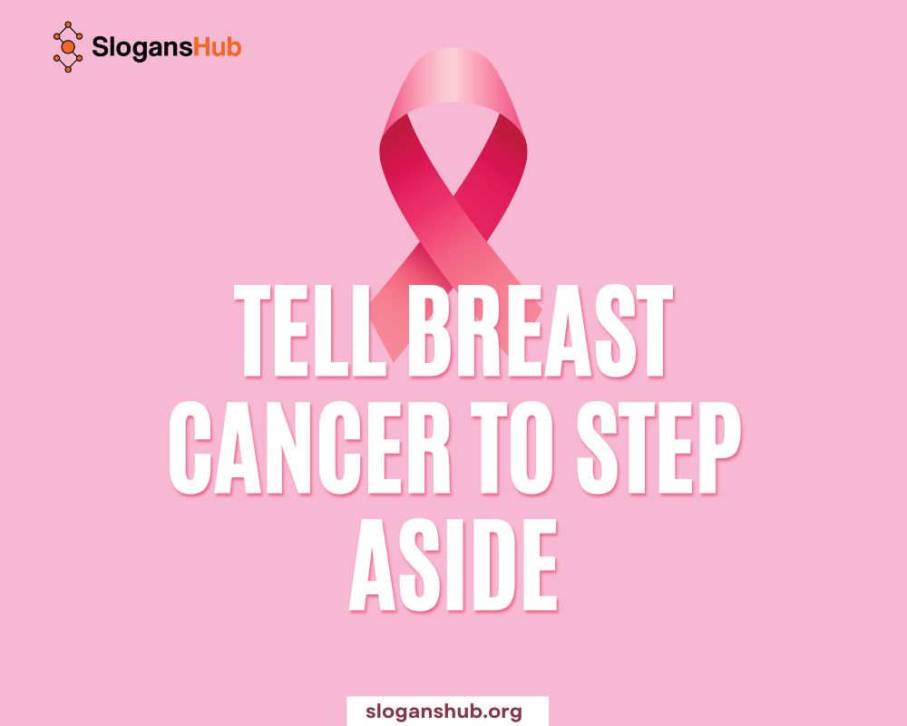 Best Breast Cancer Awareness Slogans