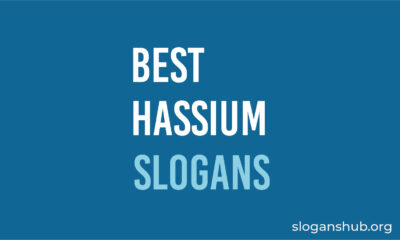 Best Hassium Slogans