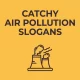 Catchy-Air-Pollution-Slogans