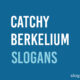 Catchy Berkelium Slogans