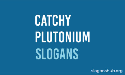 Catchy Plutonium Slogans