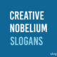 Creative Nobelium Slogans
