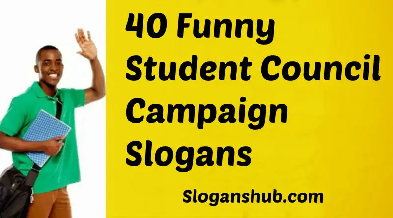 40 Funny Student Council Campaign Slogans You'd make a good president, i trust you. 40 funny student council campaign slogans