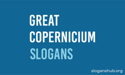 Great Copernicium Slogans