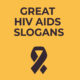 Great-HIV-AIDS-Slogans