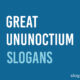 Great Ununoctium Slogans-02