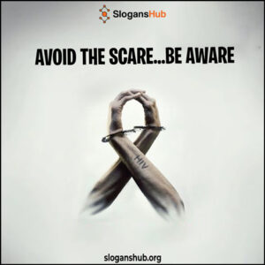 600 Great HIV AIDS Slogans and HIV AIDS Slogans Sayings
