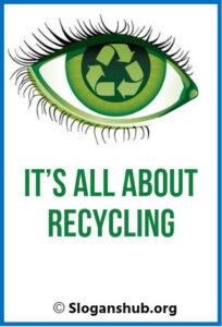 70 Beste Recycle Slogans und Sprüche mit Bildern Datakosine