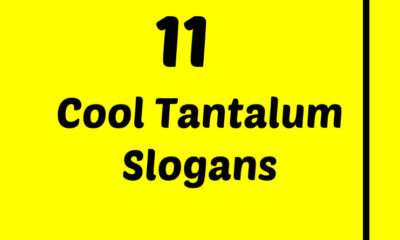 Tantalum Slogans