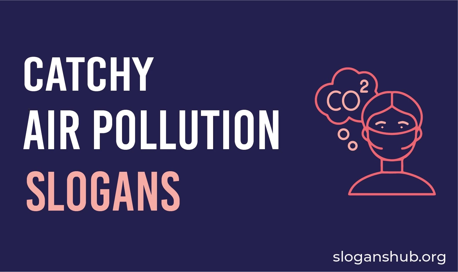 best-and-catchy-famous-air-pollution-slogans