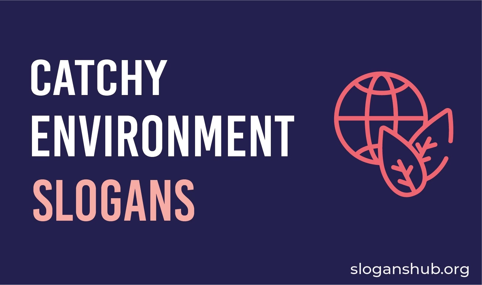 117-catchy-slogans-on-environment-with-pictures-and-posters