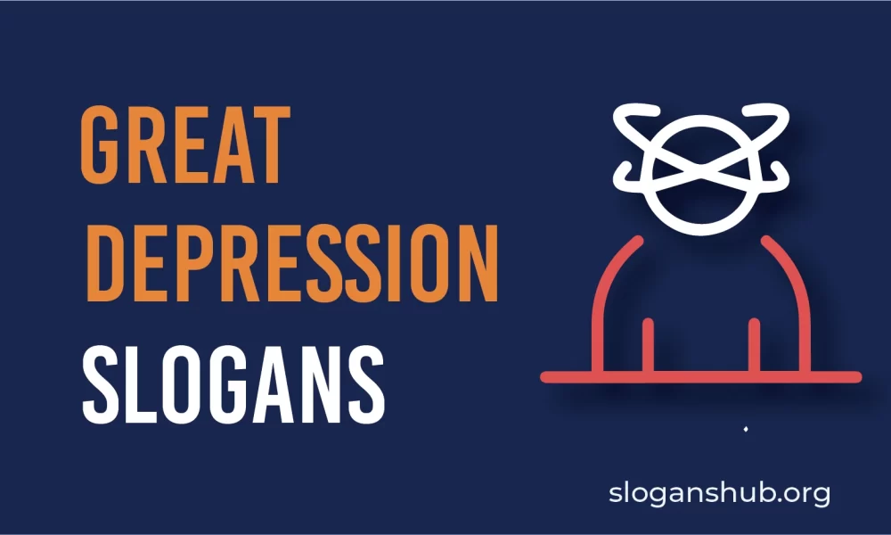 739 Catchy Depression Slogans