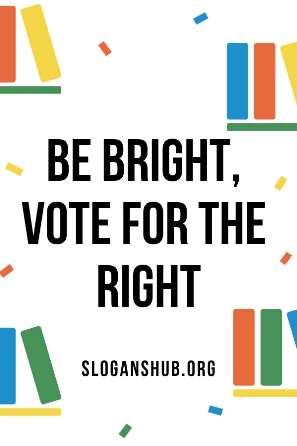 999 Catchy School Campaign Slogans Ideas, Short & Funny