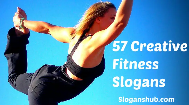 57 Creative Fitness Slogans