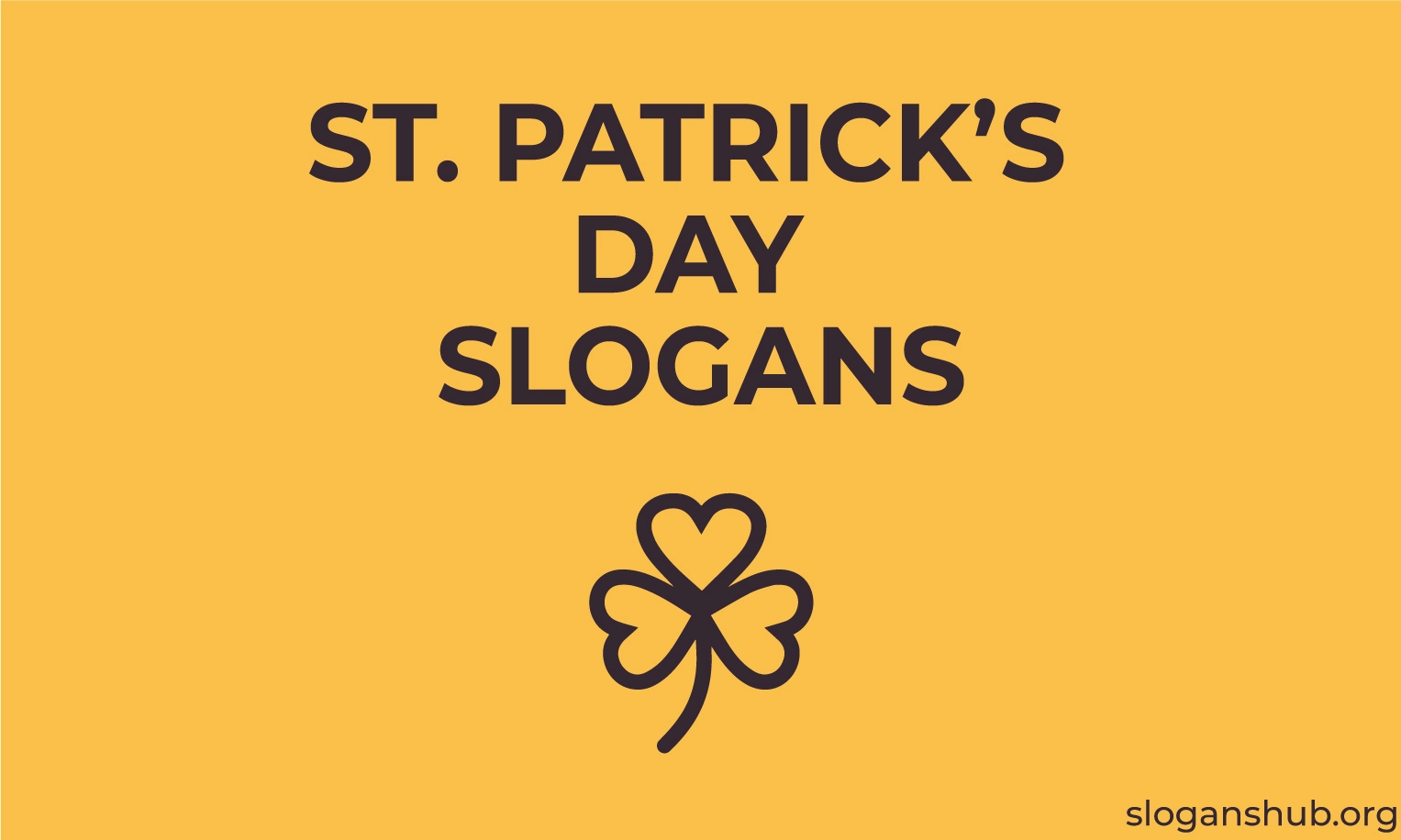 saint patricks day slogan