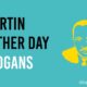 martin luther day slogans