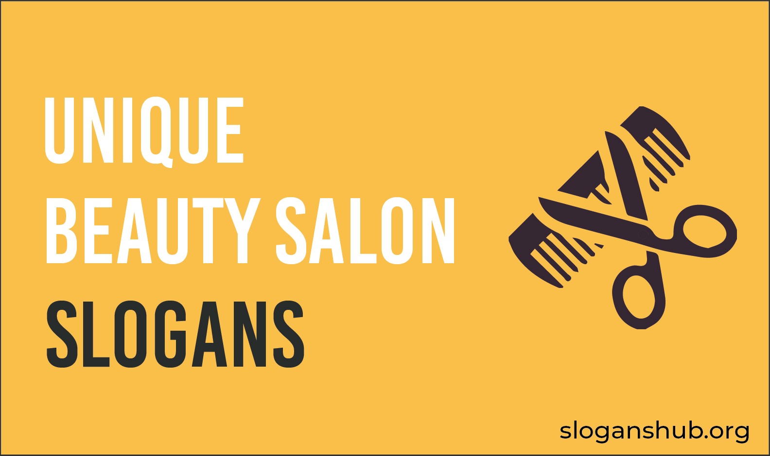 100 Unique Beauty Salon Slogans and Taglines