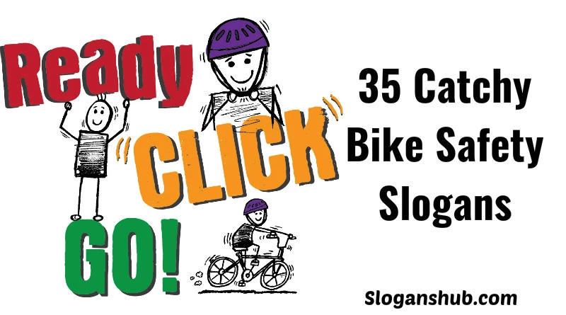 35 Catchy Bike Safety Slogans