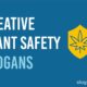 Creative Plant Safety Slogans