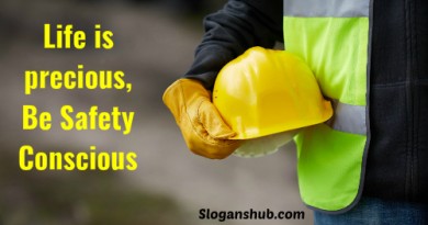 310 Catchy Safety Slogans And Safety Sayings