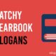 catchy yearbook slogans
