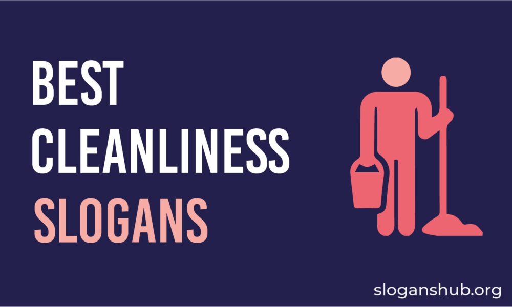 70-best-cleanliness-slogans-and-taglines-you-ll-love